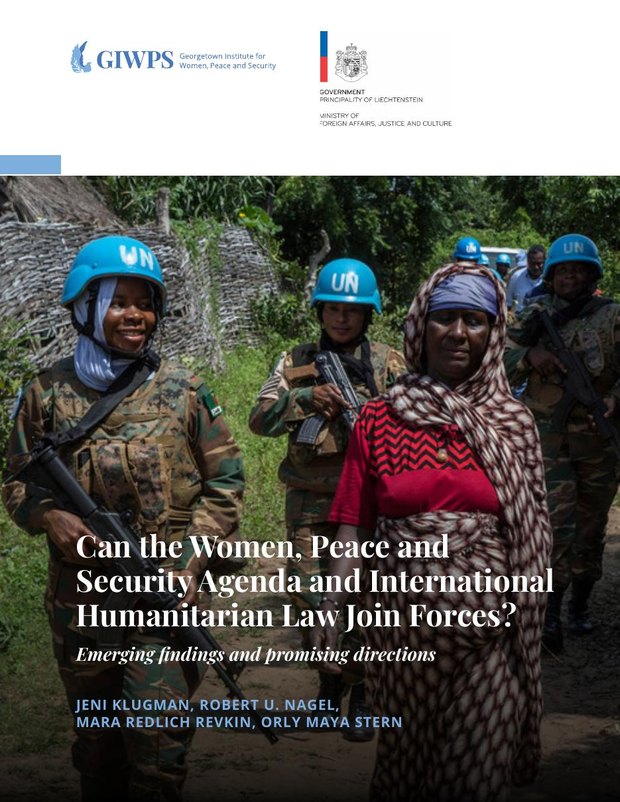 Can the Women, Peace and Security Agenda and International Humanitarian Law Join Forces? (GIWPS, 2021)